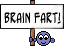 Brain farts sign :brainfarts: